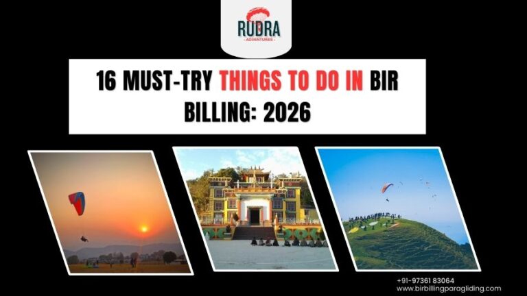 16 Must-Try Things To Do in Bir Billing 2026