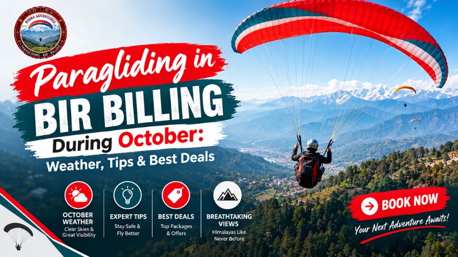 Paragliding in Bir Billing During October Weather, Tips & Best Deals
